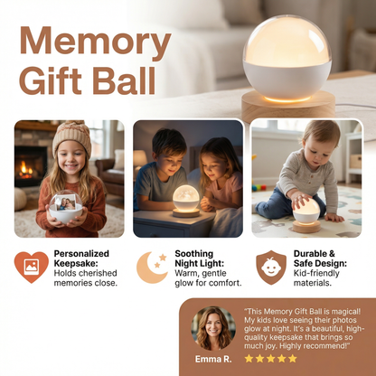 Memory Gift Ball